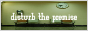 disturb the premise