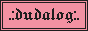 dudalog